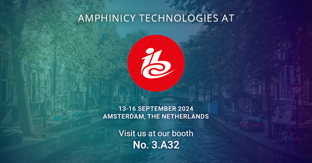 Amphinicy Technologies at IBC 2024 announcement